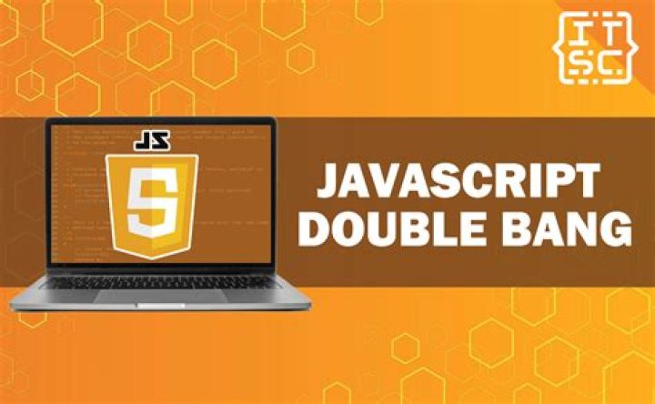 What does double bang mean in JavaScript?